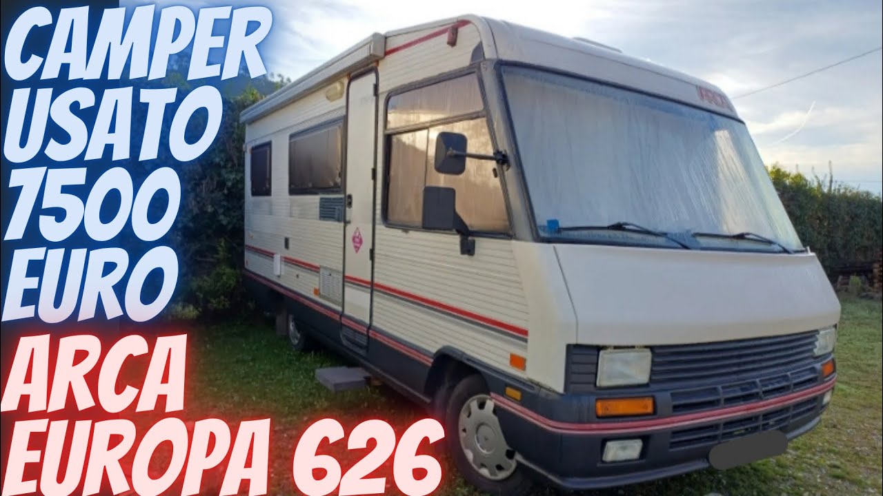 CAMPER USATO 7500 EURO ARCA EUROPA 626