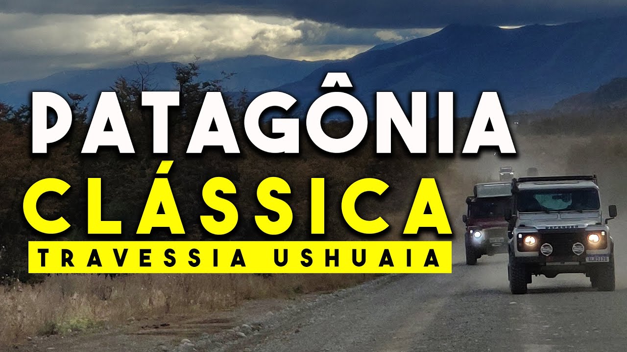 Patagônia Clássica - Travessia Patagônia / Ushuaia