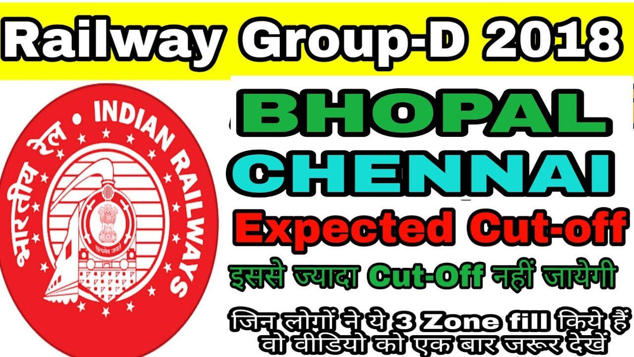 #RRBGROUPDCUTOFF #GROUPDCUTOFF RRB BHOPAL AND CHENNAI GROUP-D EXPECTED CUT-OFF 2018