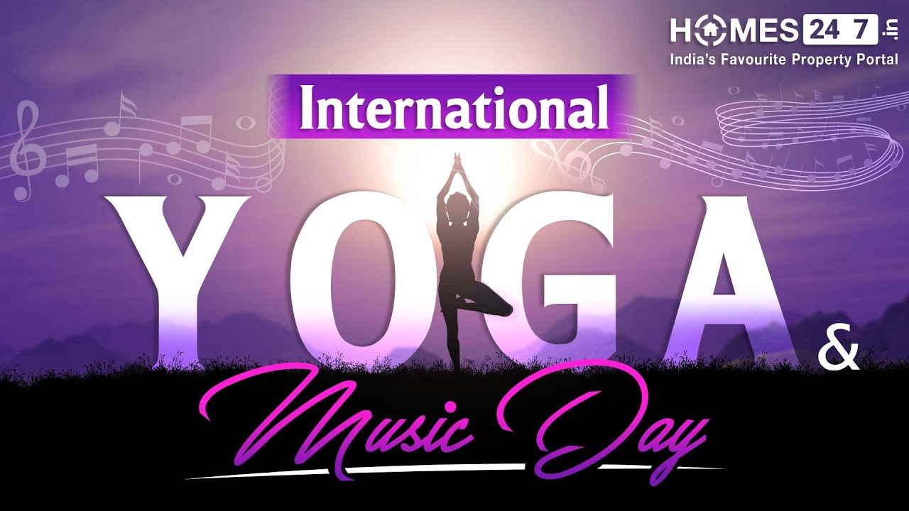 International Yoga Day and World Music Day