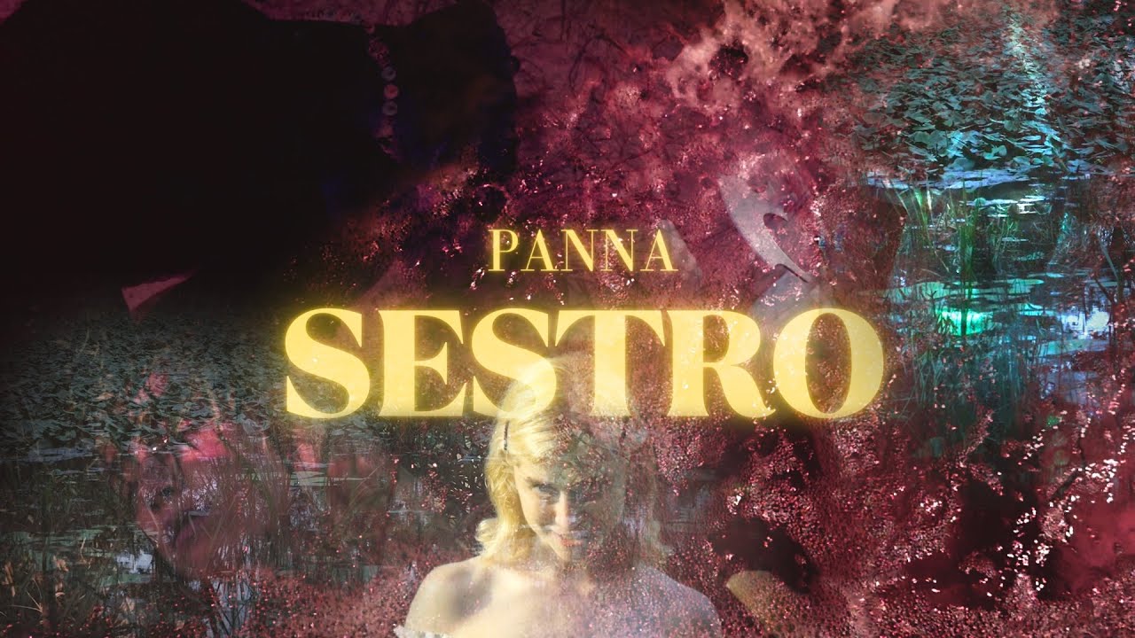 Panna -  Sestro  (Official Video)
