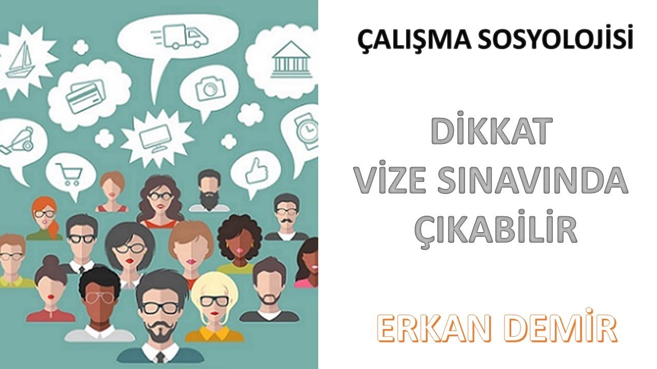 (AUZEF) Çalışma Sosyolojisi (Dikkat Vize Sınavında Çıkabilir)