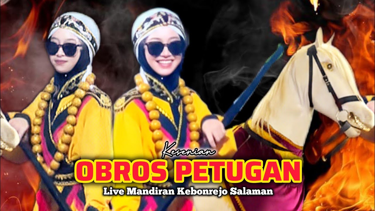 🔴 TERBARU KESENIAN OBROS PETUGAN//LIVE MANDIRAN KEBONREJO SALAMAN 
