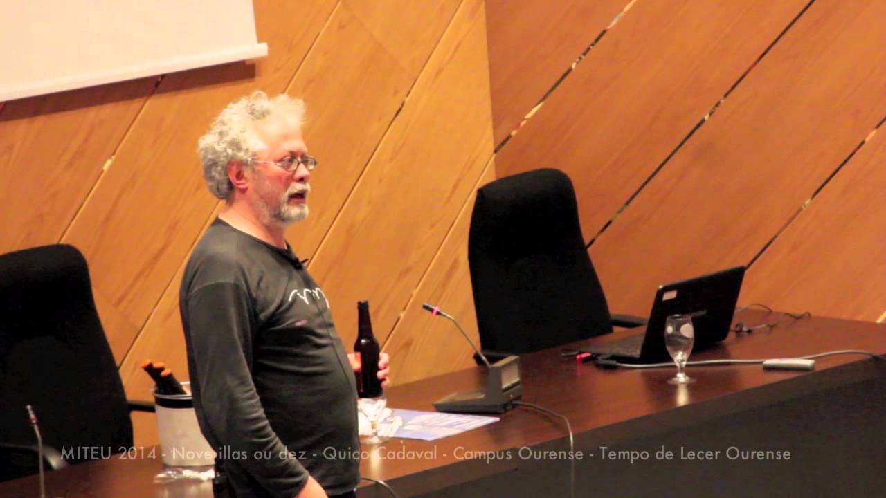 MITEU 2014 - Nove illas ou dez - Quico Cadaval - Campus Ourense   Tempo de Lecer Ourense