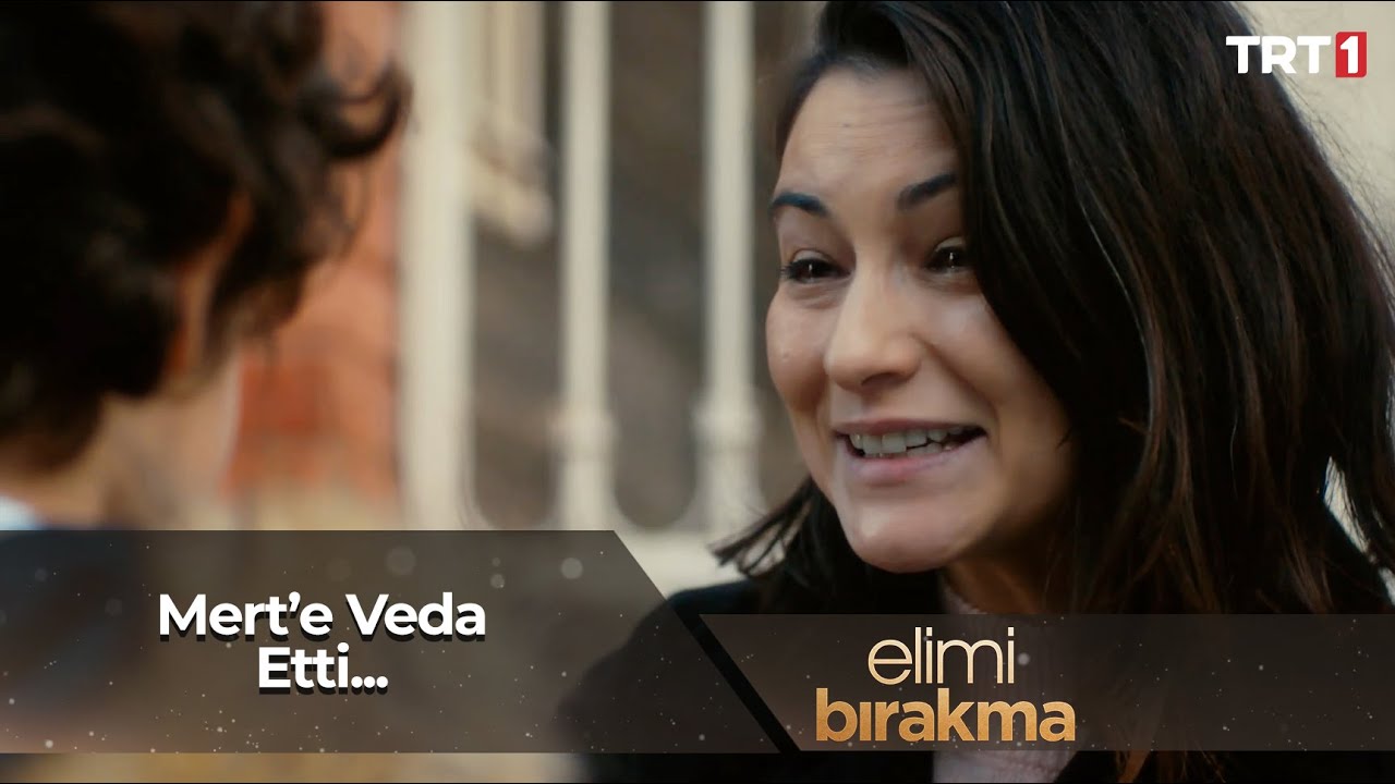 Fatma'nın Mert'e Vedası - Elimi Bırakma 27. Bölüm