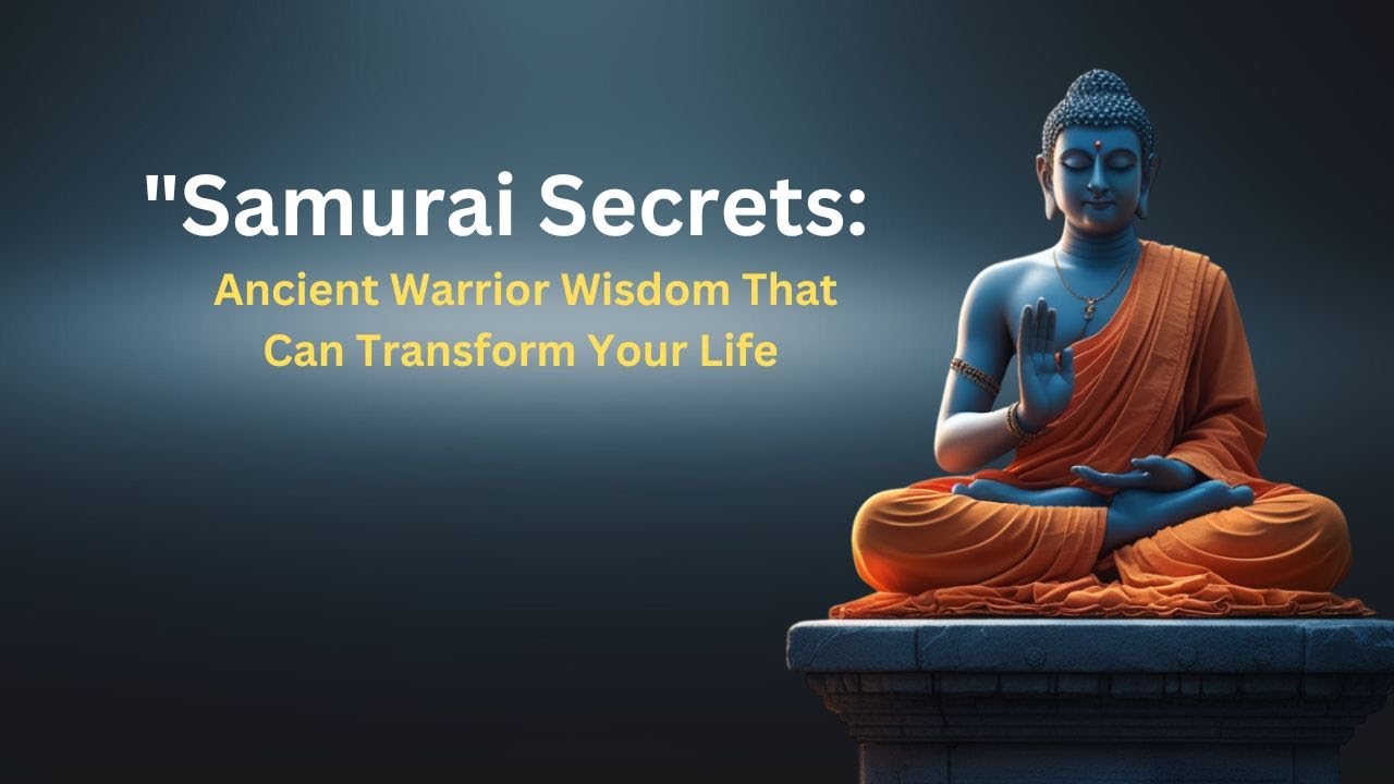 Samurai Secrets: Ancient Warrior Wisdom That Can Transform Your Life