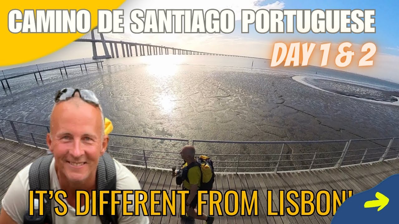 Walking the Camino Portuguese starting in Lisbon - Is it worth it?
