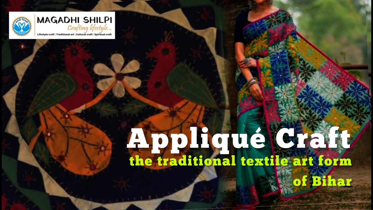 Applique Craft: the traditional textile art form-Bihar, Khatwa Art @MagadhiShilpi crafting lifestyle