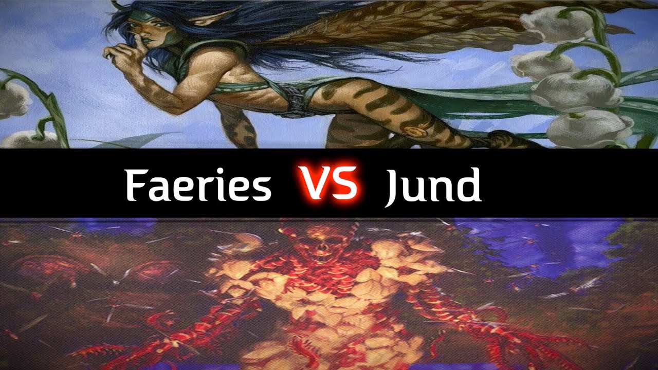 Faeries VS Jund