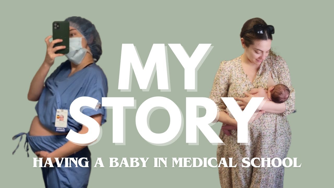 Having a baby in medical school (horrible pregnancy but worth it)