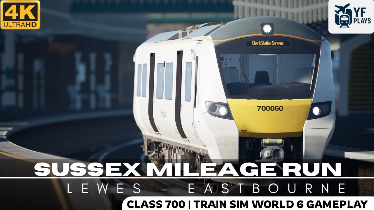 Train Sim World 6 | East Coastway: Lewes - Eastbourne | Sussex Mileage Run | Class 700/0