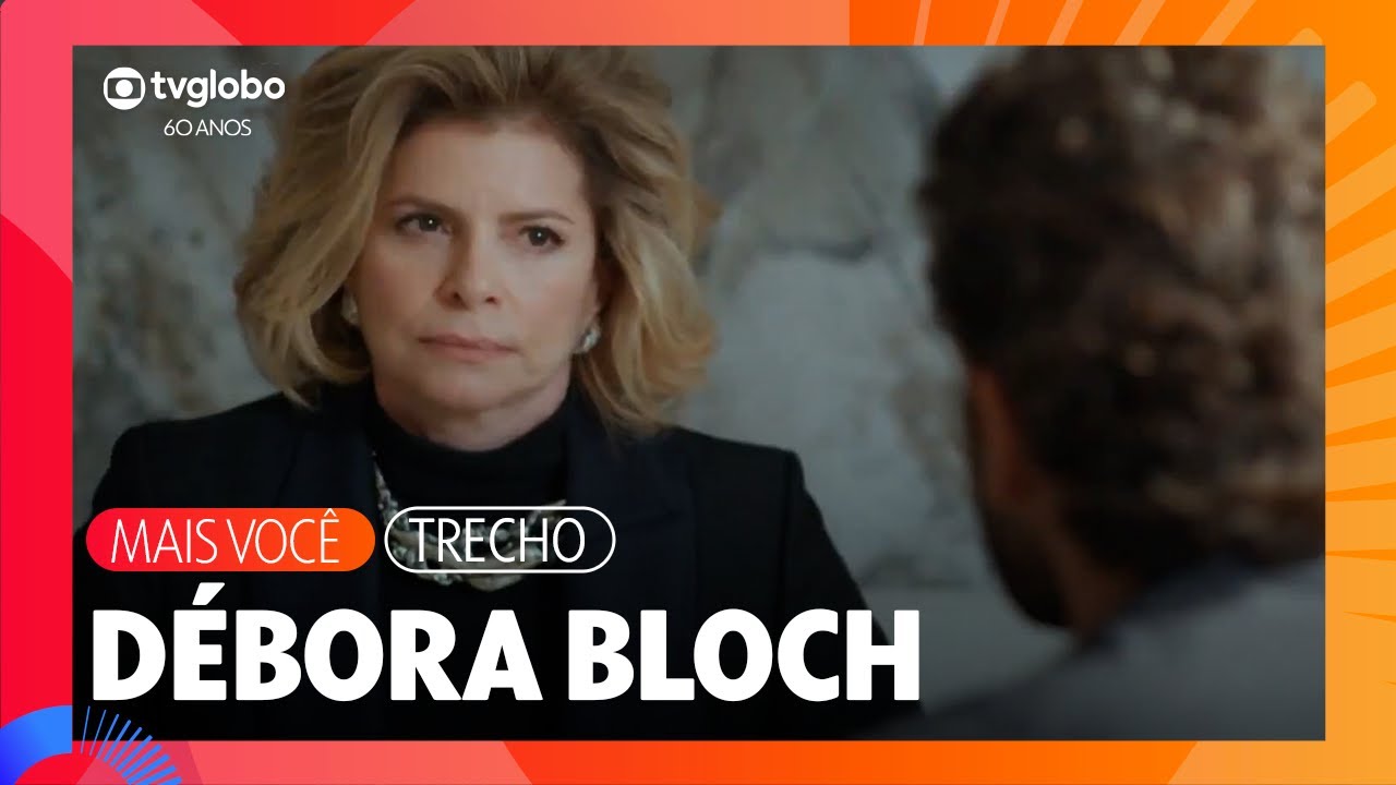Débora Bloch fala sobre ser Odete Roitman | Mais Você | TV Globo 60 Anos