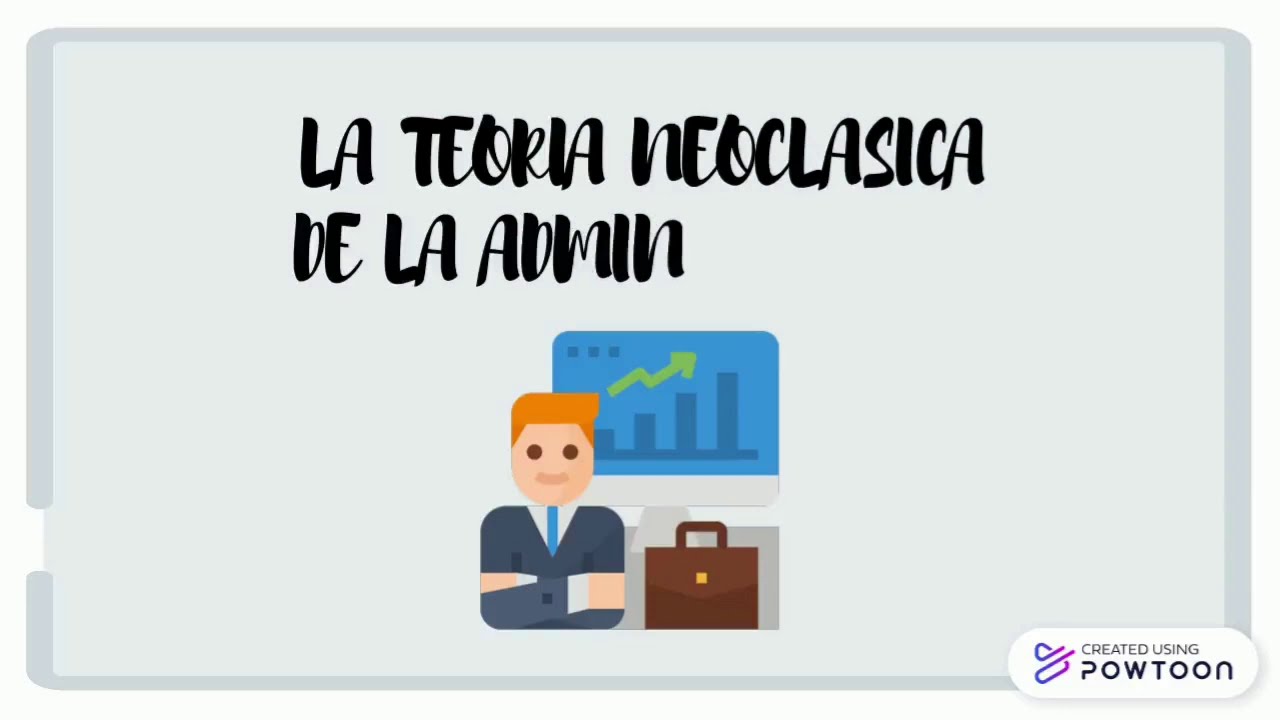 Teoría neoclásica de la administración