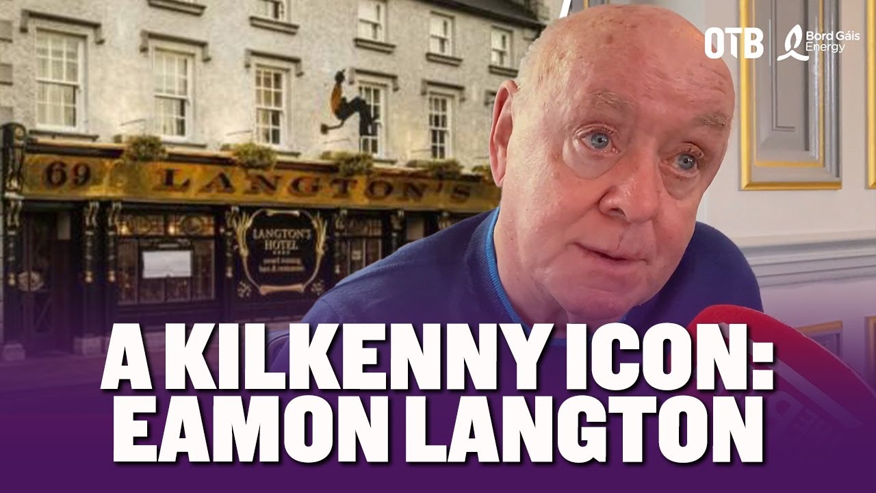 Langton’s famous Kilkenny nights | Legendary uncle Jim | Cody memories | EAMON LANGTON