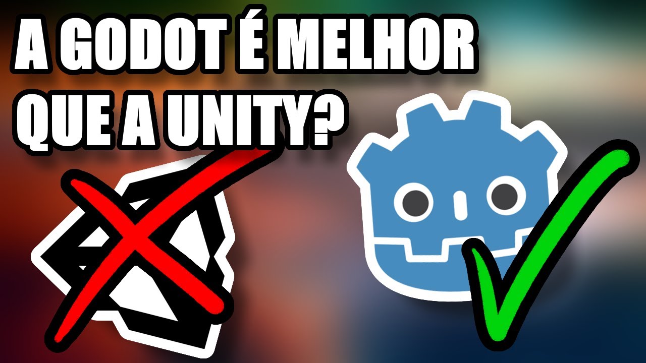 Porque escolher a Godot e não a Unity