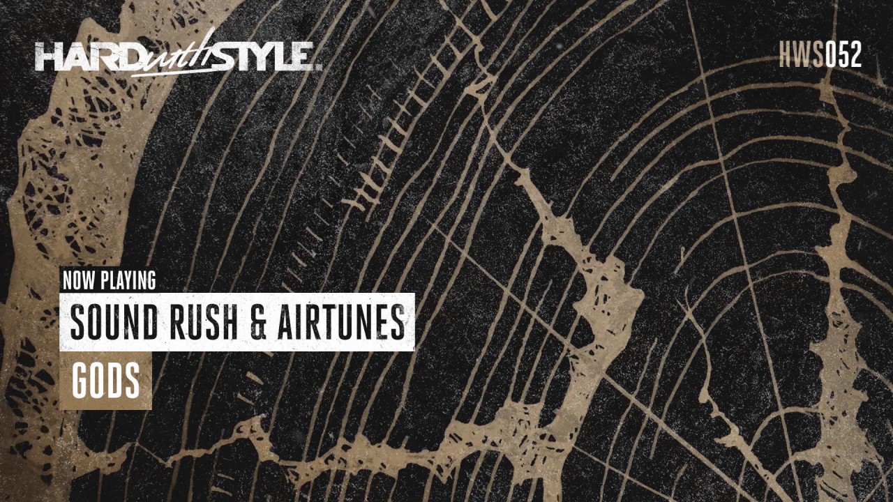 Sound Rush & Airtunes - Gods