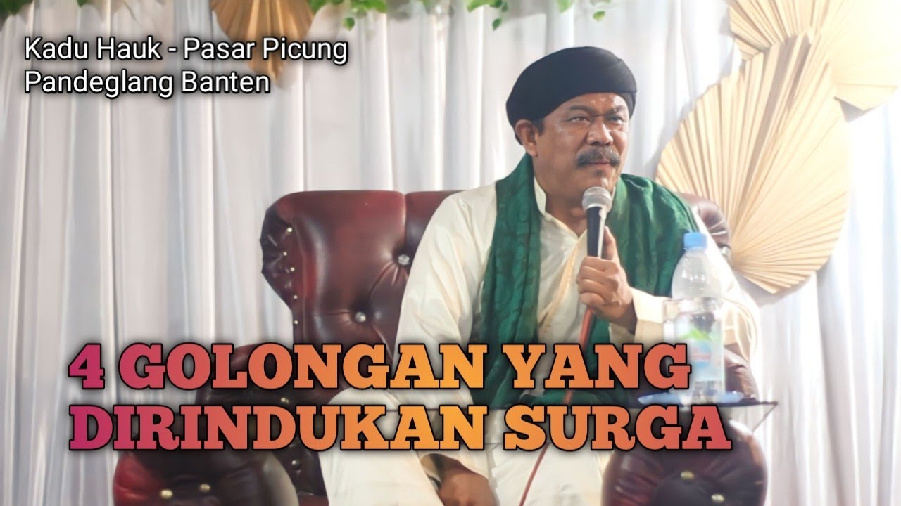4 Golongan Yang Di Rindukan Surga || KH. ENUH NAWAWI
