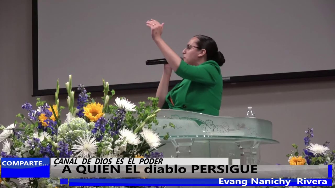 Evang. Nanichy Rivera- ¿A quien el diablo persigue? (Maryland 2019)