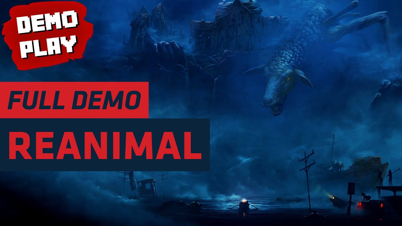 Trải Nghiệm Demo REANIMAL - Tựa Game Đến Từ Nhà Phát Triển Gốc Của Little Nightmares 1-2