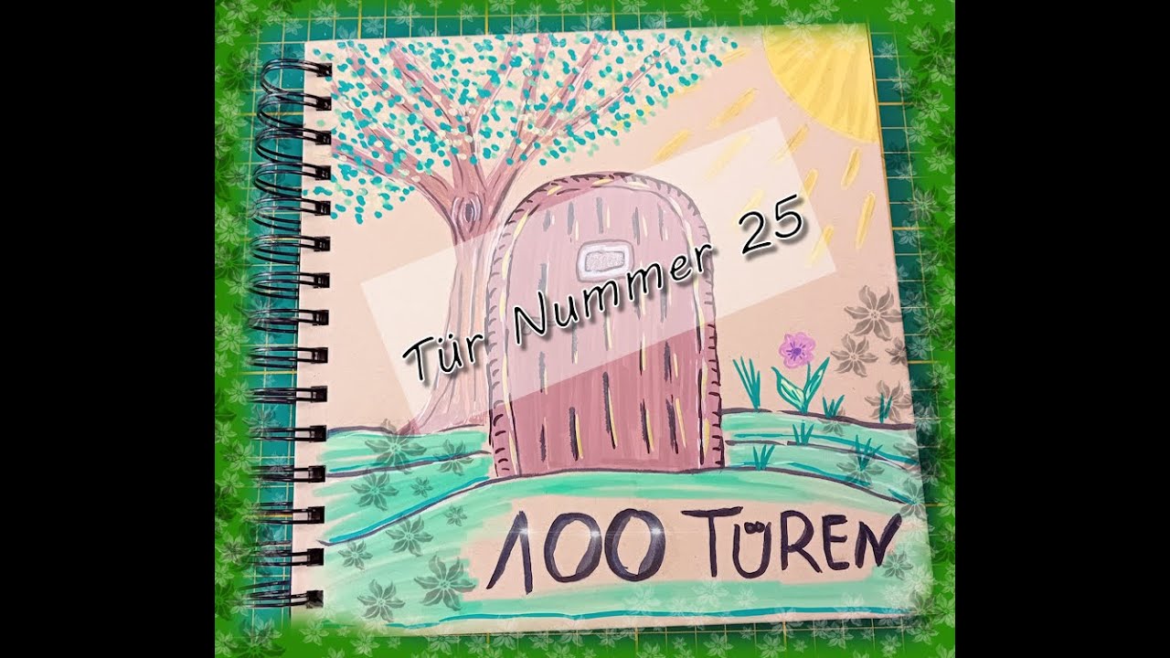 Ein neues Projekt…. 100 Türen eine kreative Reise mit ungewissem Ende…