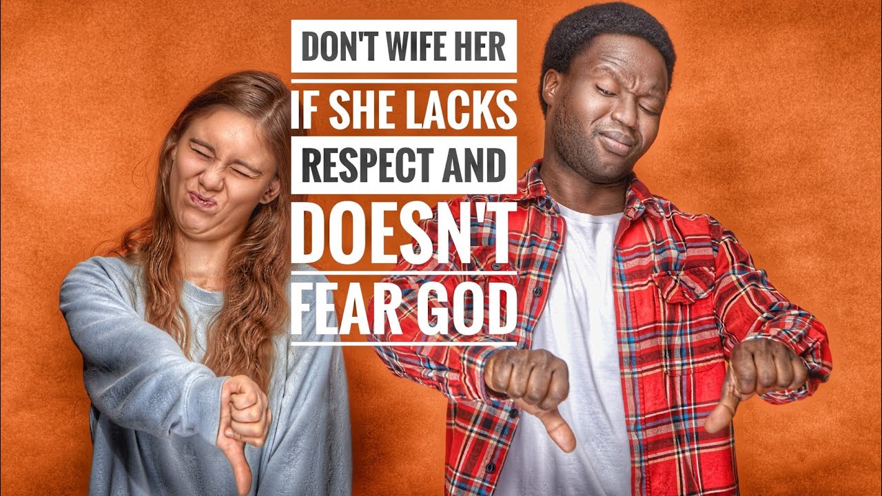7 Qualities a Woman Should Have Before You Marry Her.