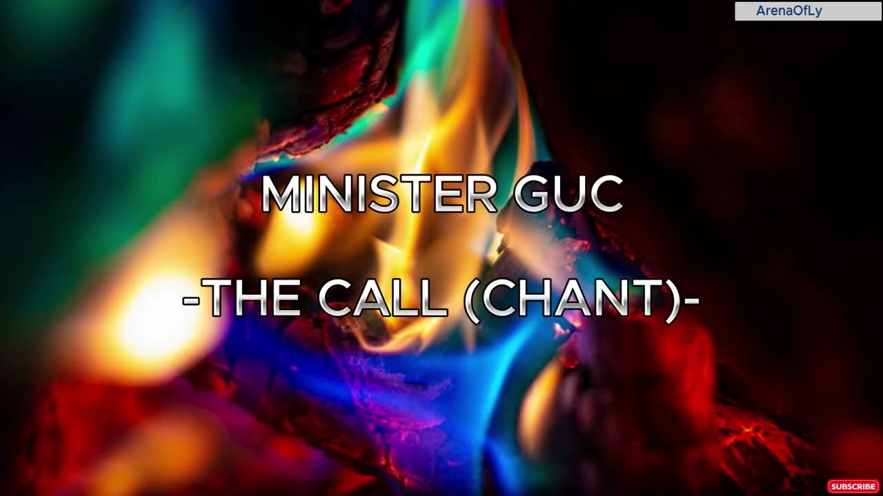 Minister GUC - The call chant [Official Lyrics Video]