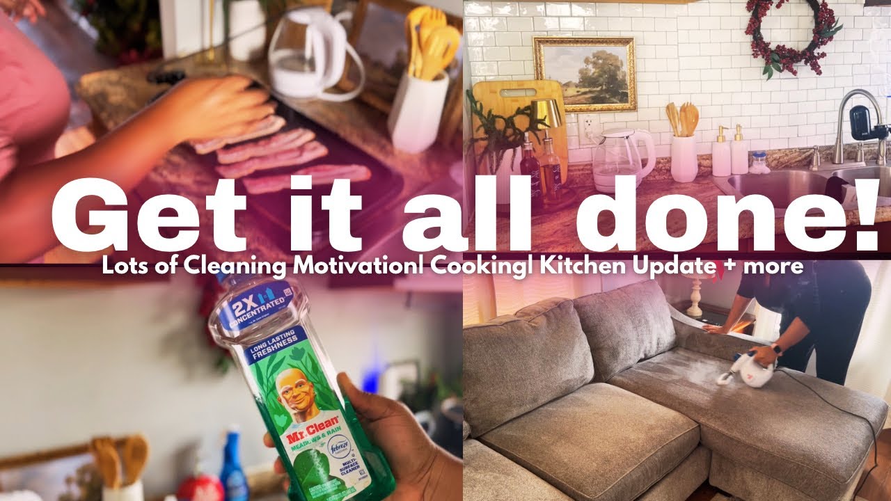 *New* Get it all Done | Cleaning Motivation | Meal Prepping | Kitchen Update +More