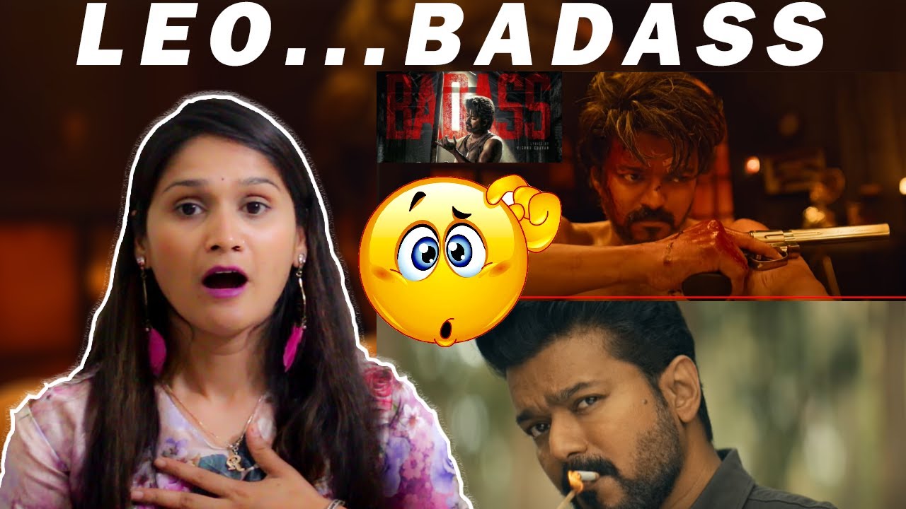 Bangladeshi React Leo - Badass Video | Thalapathy Vijay | Anirudh Ravichander | Tazmun Rino