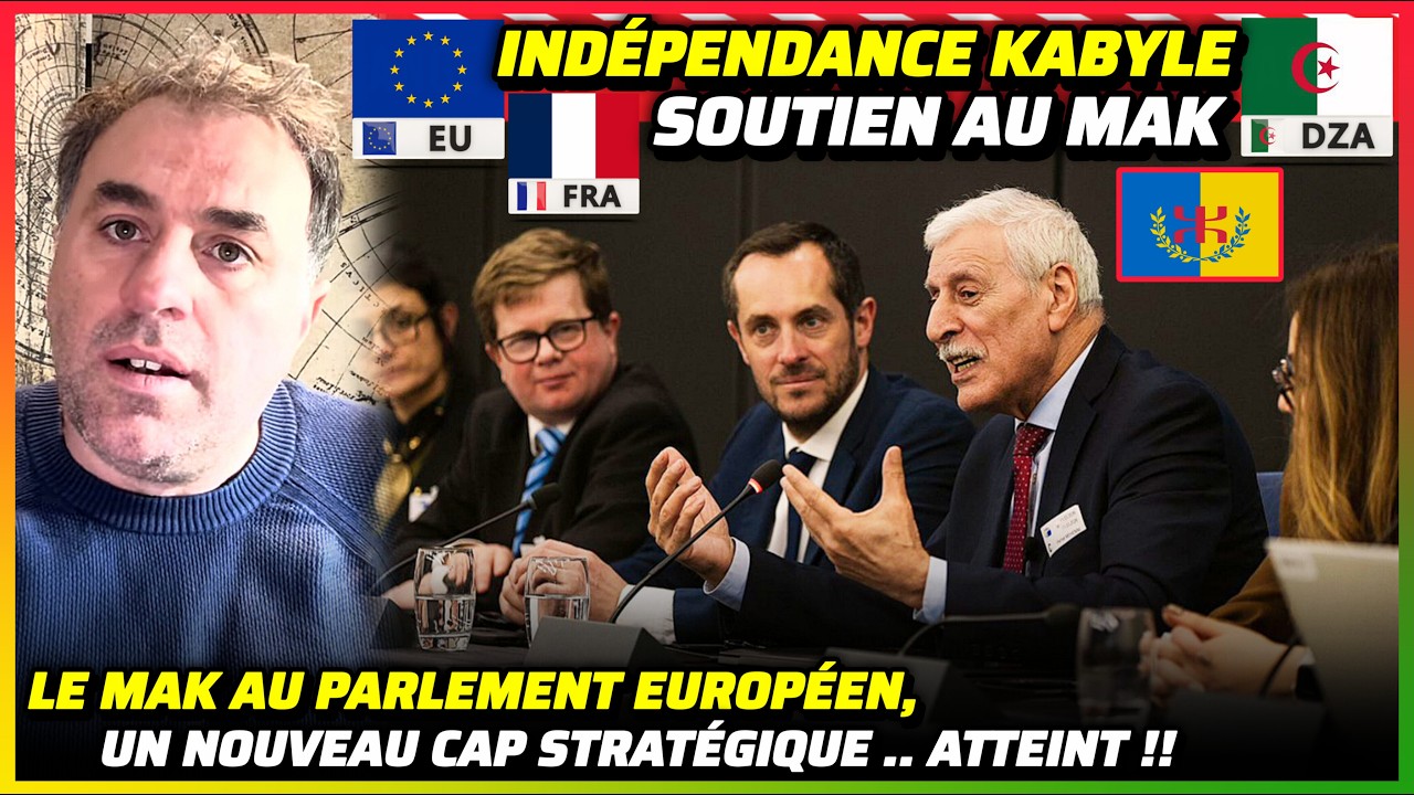 Indépendance de la Kabylie : Mouvement MAK .. Au Parlement Européen !! #algerie #france #kabylie