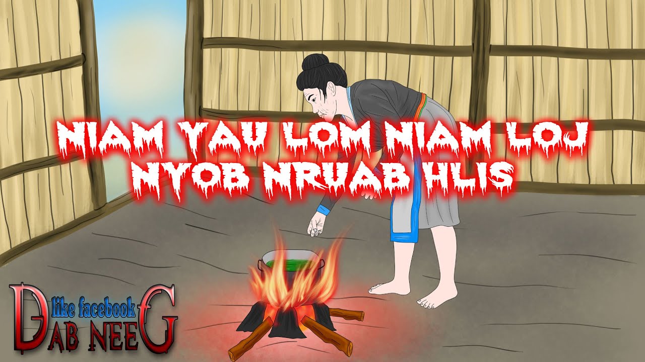 dab neeg 1434 niam yau lom niam loj nyob nruab hlis