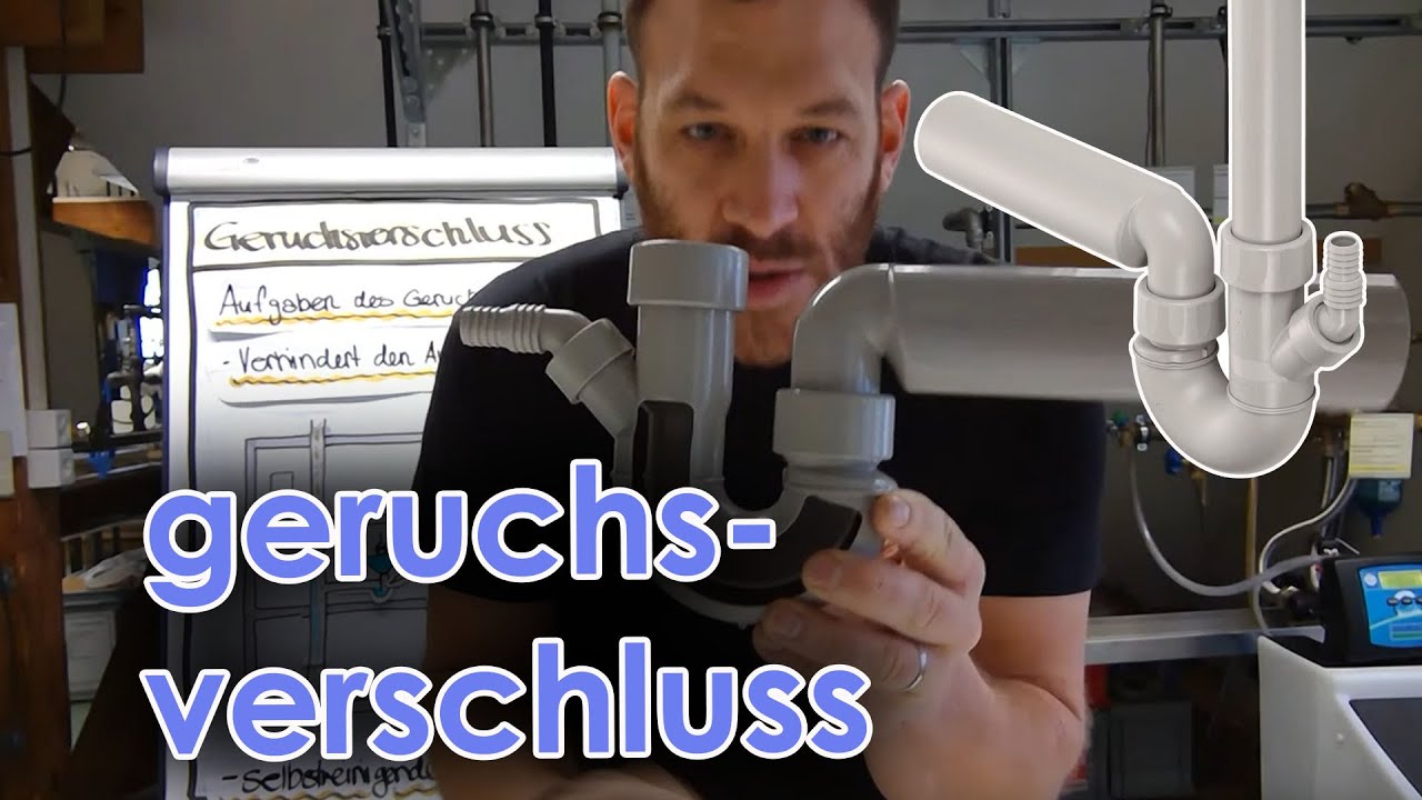 Der Geruchsverschluss / Sifon - Was sind seine Aufgaben und welche Arten gibt es?