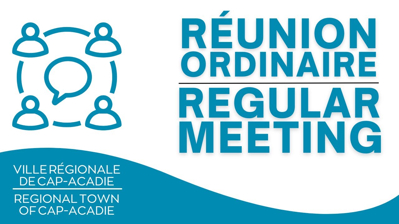 Cap-Acadie — Réunion ordinaire • Regular Meeting (2025-05-12)