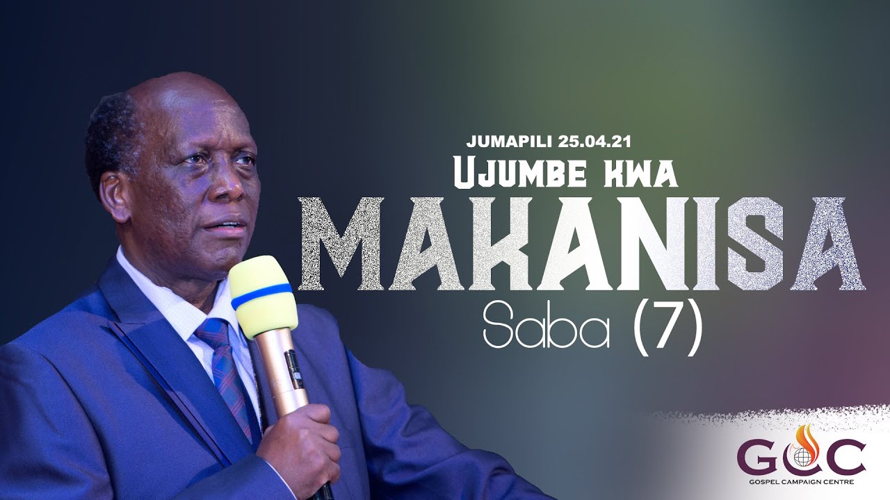 Mch Moses Magembe - UJUMBE KWA MAKANISA SABA