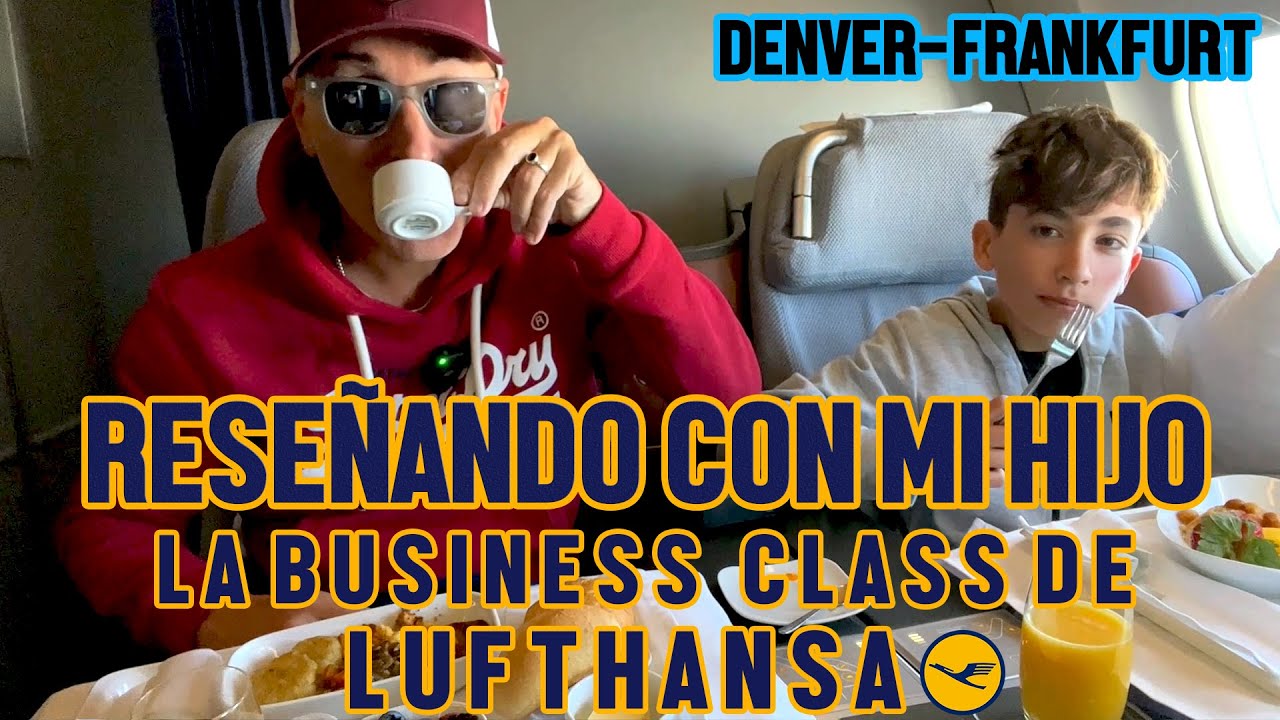 AIRBUS 340-300 DE LUFTHANSA | MI HIJO SOMMELIER DE AVIONES 😱 DE DENVER A FRANKFURT EN BUSINESS CLASS