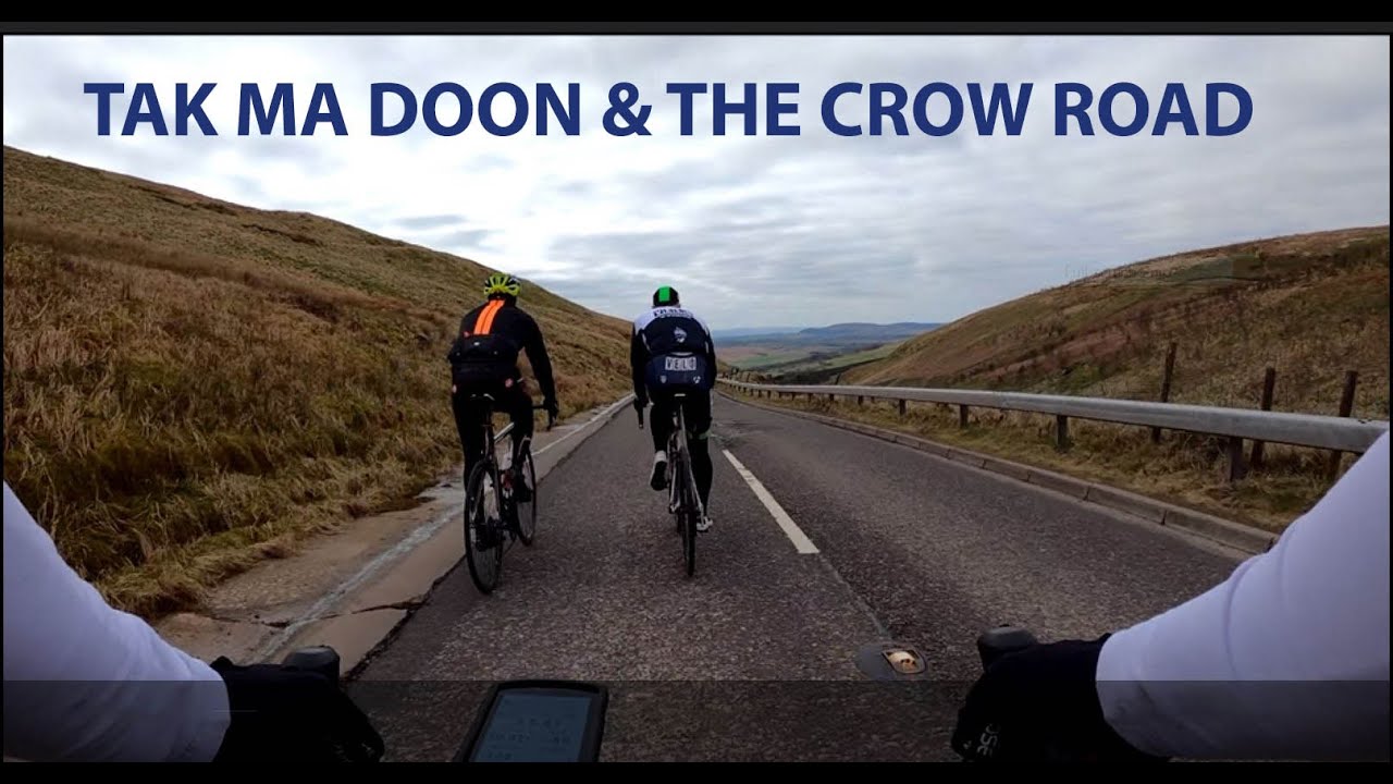 The Campsie's Climbs, Tak Ma Doon and the Crow Rd