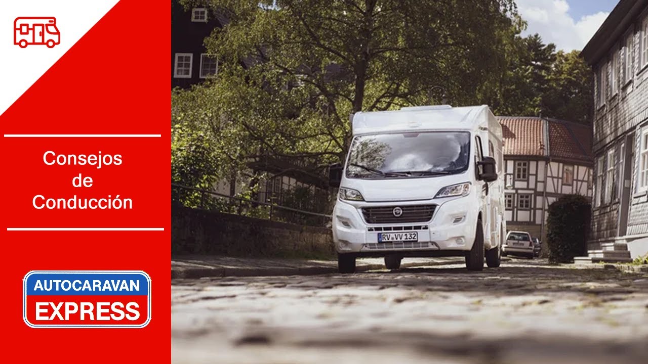 Consejos sobre la conducción de Autocaravanas