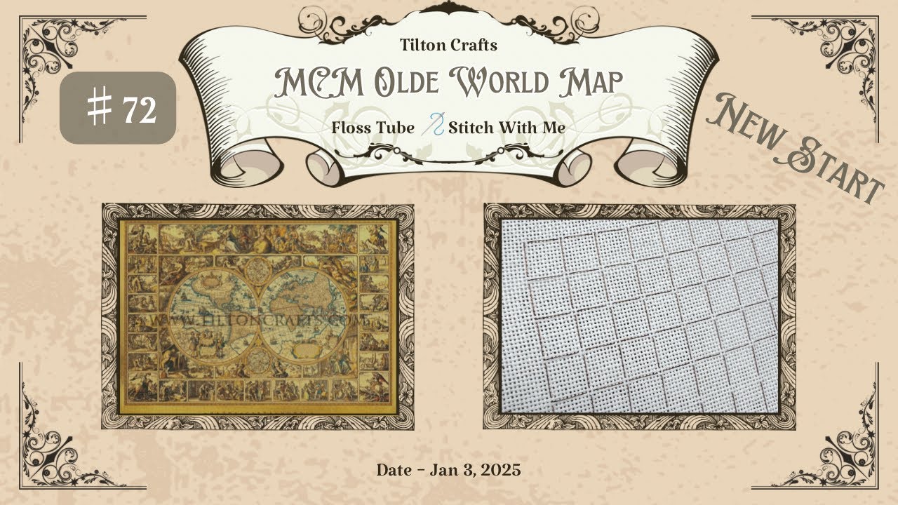 Flosstube #72 [TC] MCM Olde World Map／WIP／Stitchwithme／ASMR
