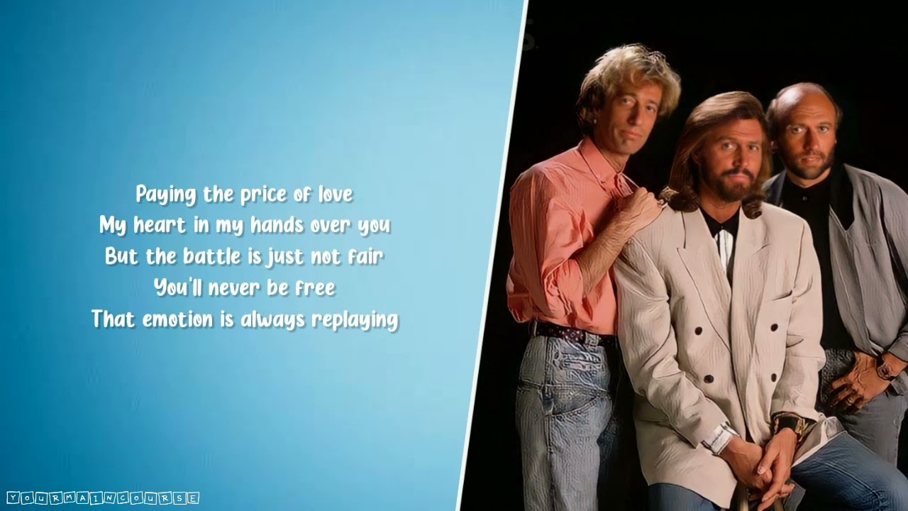 Bee Gees - Paying The Price Of Love (Lyrics)