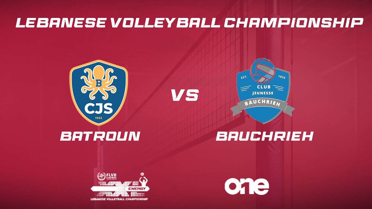 XXL Energy Lebanese Volleyball Championship 2025-2026 | Batroun vs Bauchrieh