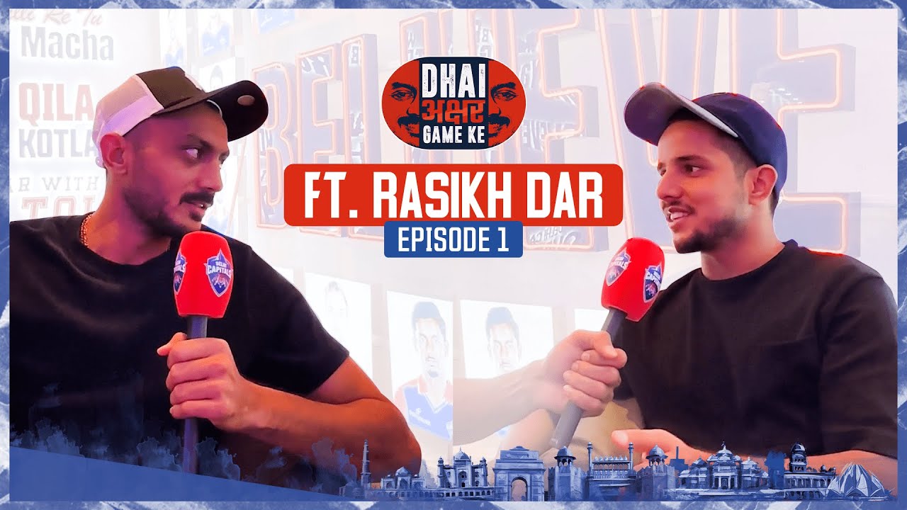 Dhai Axar Game Ke ft. Rasikh Dar | Episode 1 | Delhi Capitals | IPL 2024