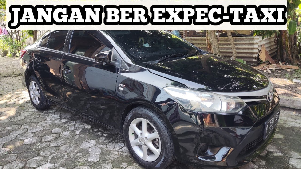 Alasan Kenapa Beli Ex Taxi || Beli Mobil Ex Taxi BB Dapet Apa Aja Sih? #vios #vioslimo