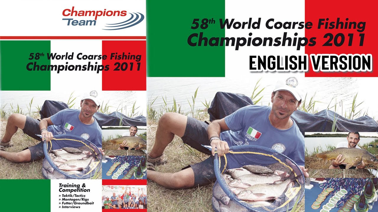 58th World Coarse Fishing Championship 2011 - English Version