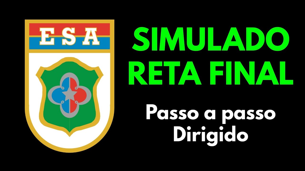 SIMULADO ESA RETA FINAL - Matem&aacute;tica (Dirigido passo a passo)