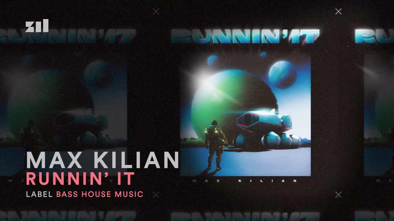 Max Kilian - Runnin' It