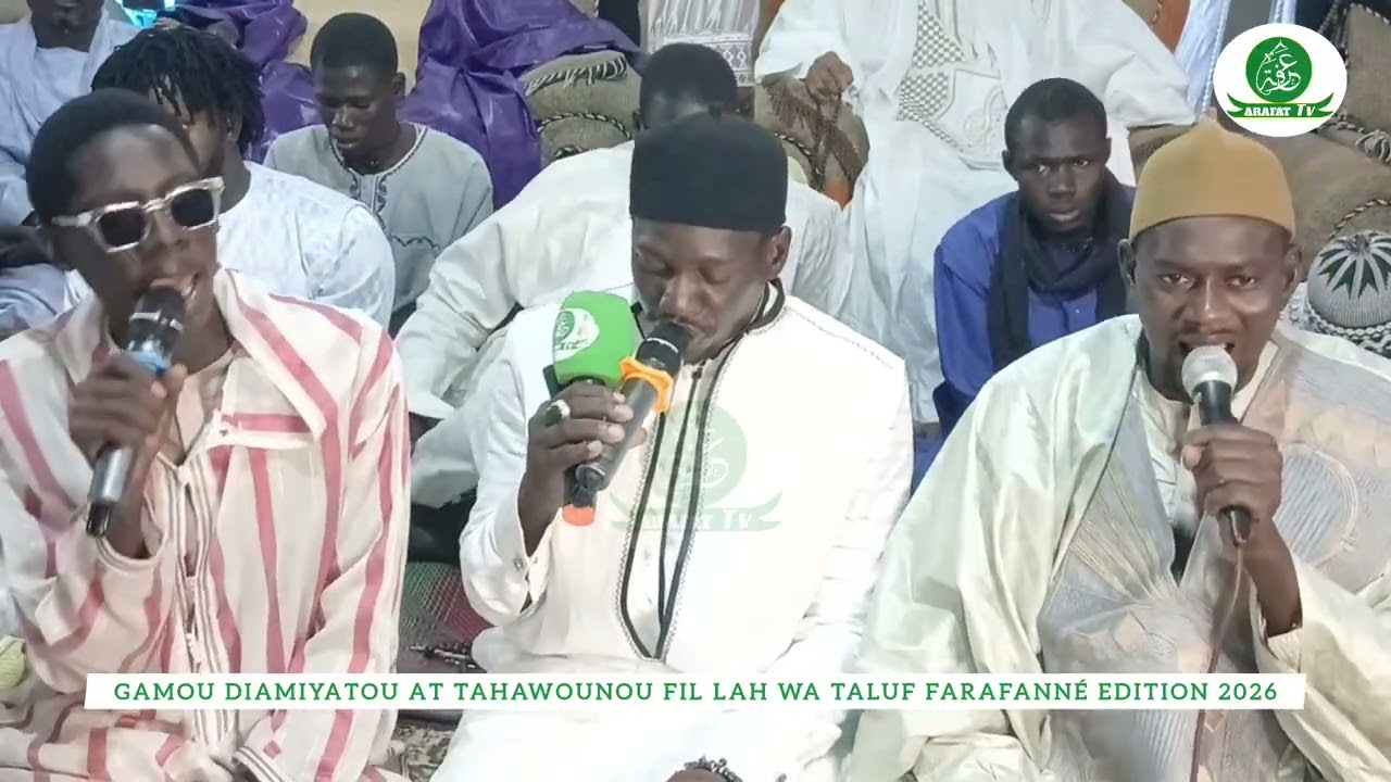 🔴GAMOU_Diamiyatou At Tahawounou Fillah Wa Taluf _Farafenni_Edition 2026_Avc_EL HADJI MALICK TOURÉ 
