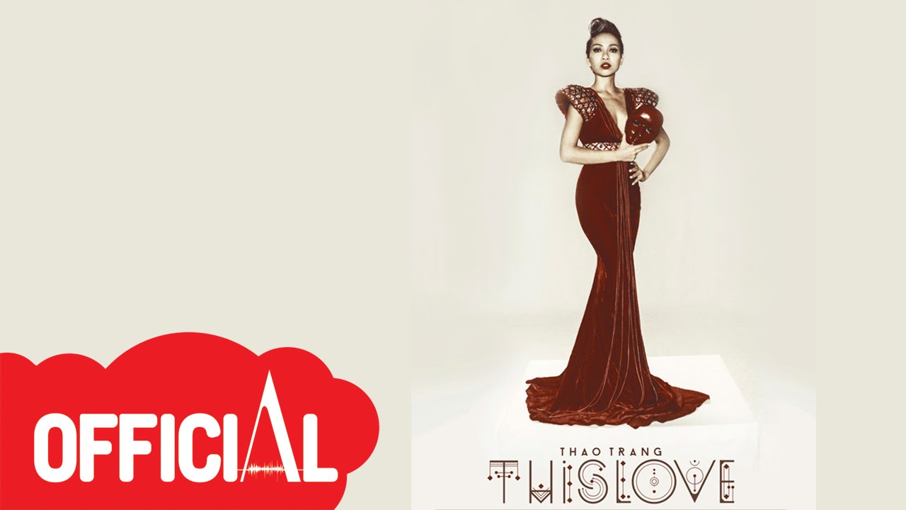 Thảo Trang | This Love | Lyrics Video