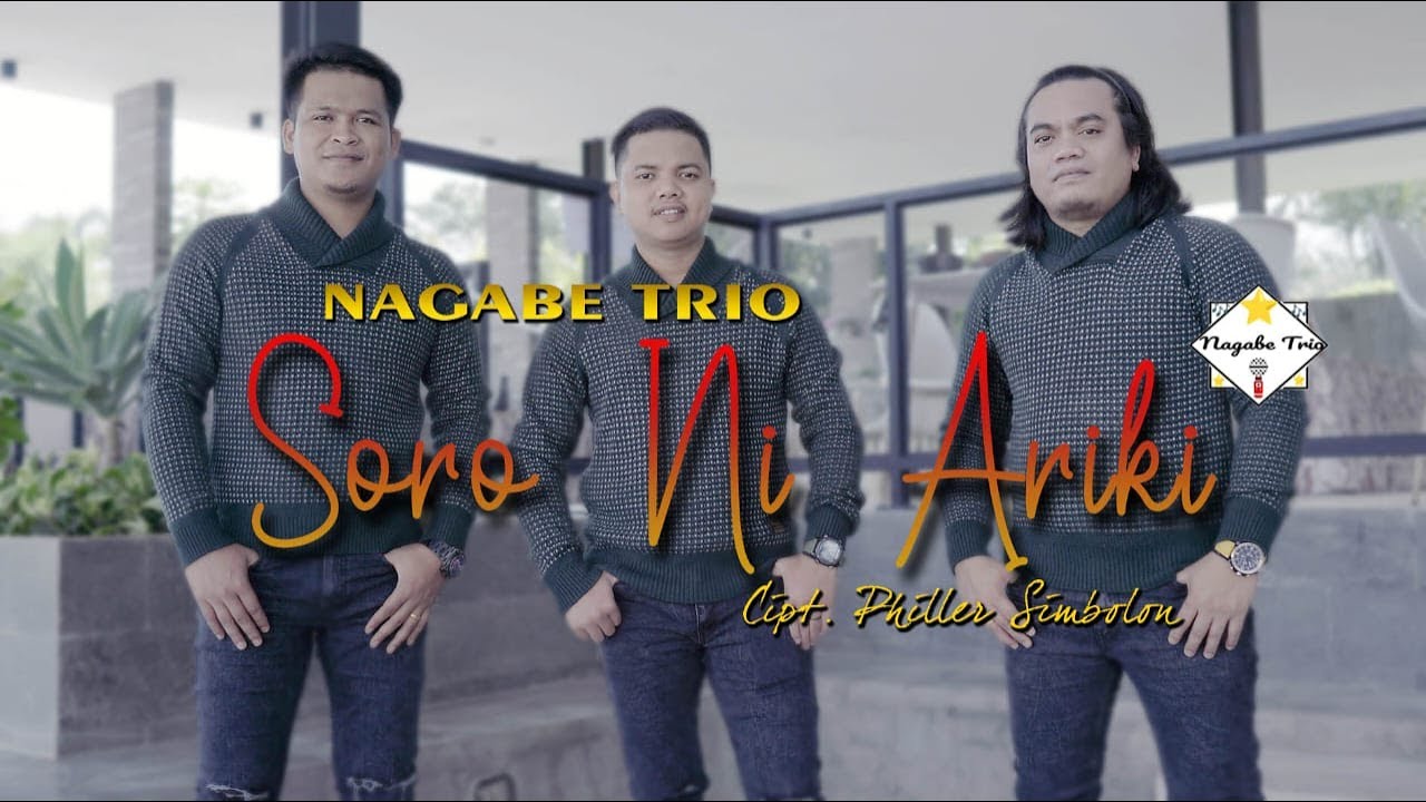 NAGABE TRIO || SORO NI ARIKI || CIPT: PHILLER SIMBOLON (OFFICIAL MUSIC VIDEO)