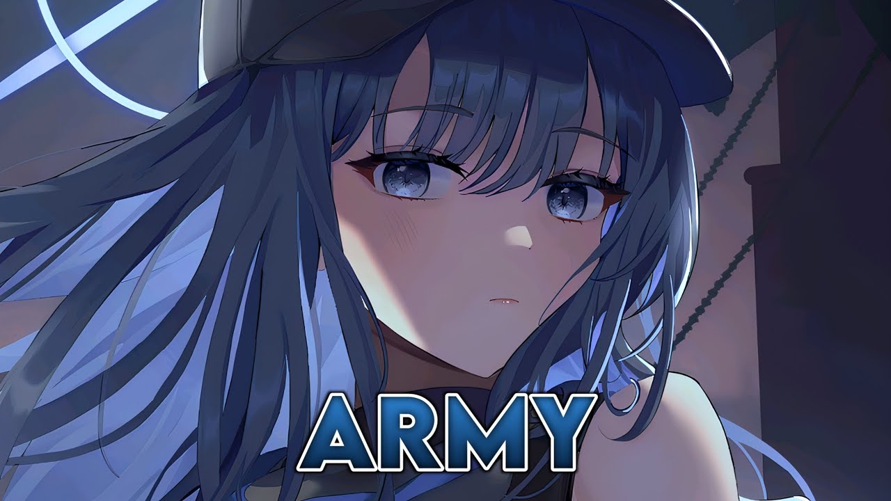 Nightcore – Army, [Besomorph & Arcando & Neoni]