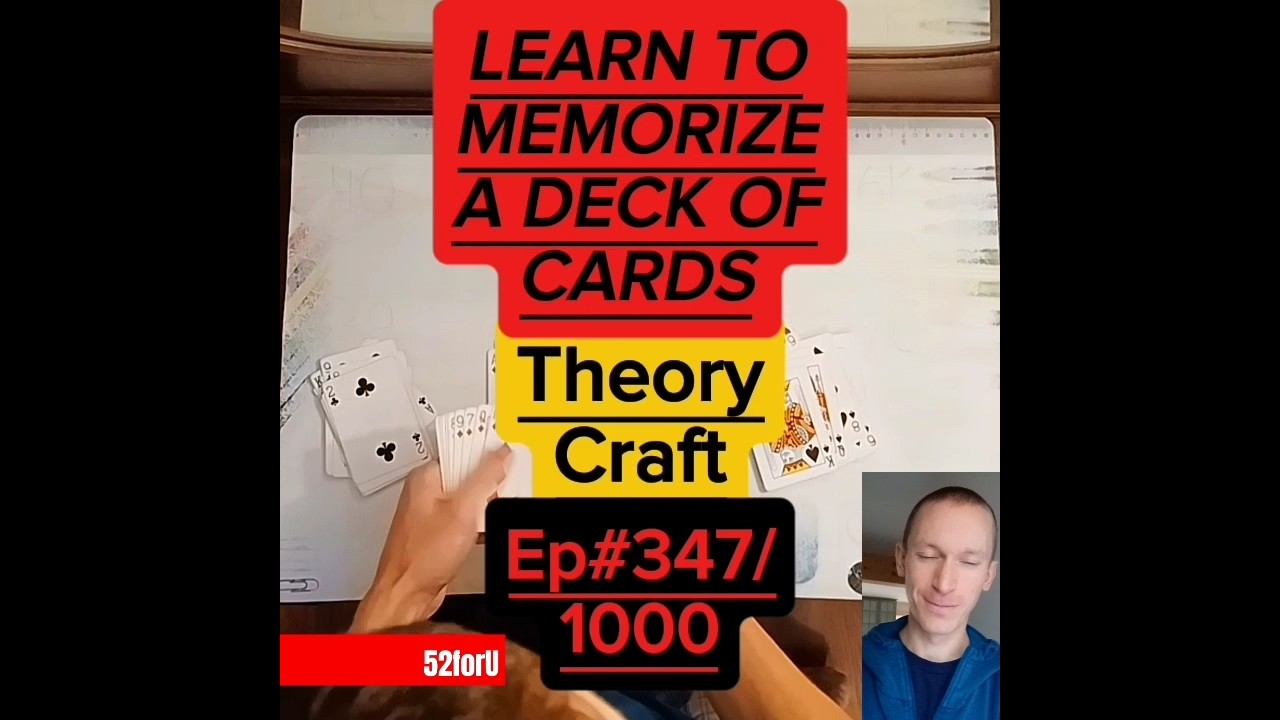 How to Memorize a Deck of Cards #347 - Theory Craft #deckofcards