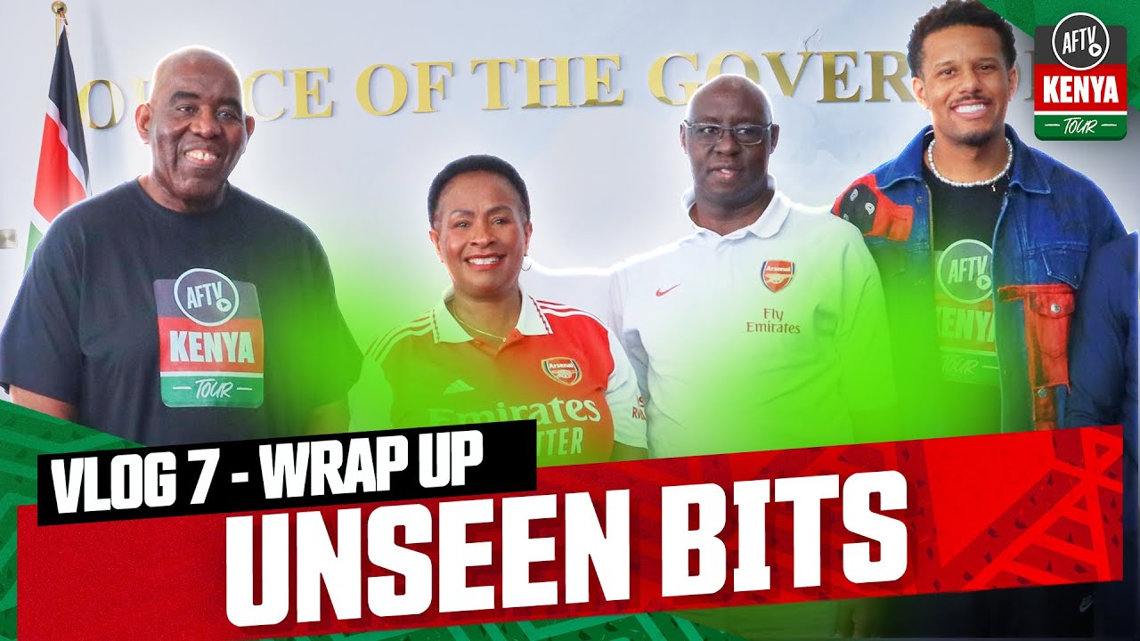 Thank you Kenya - UNSEEN BITS | WRAP UP VLOG | AFTV Kenya Tour 🇰🇪